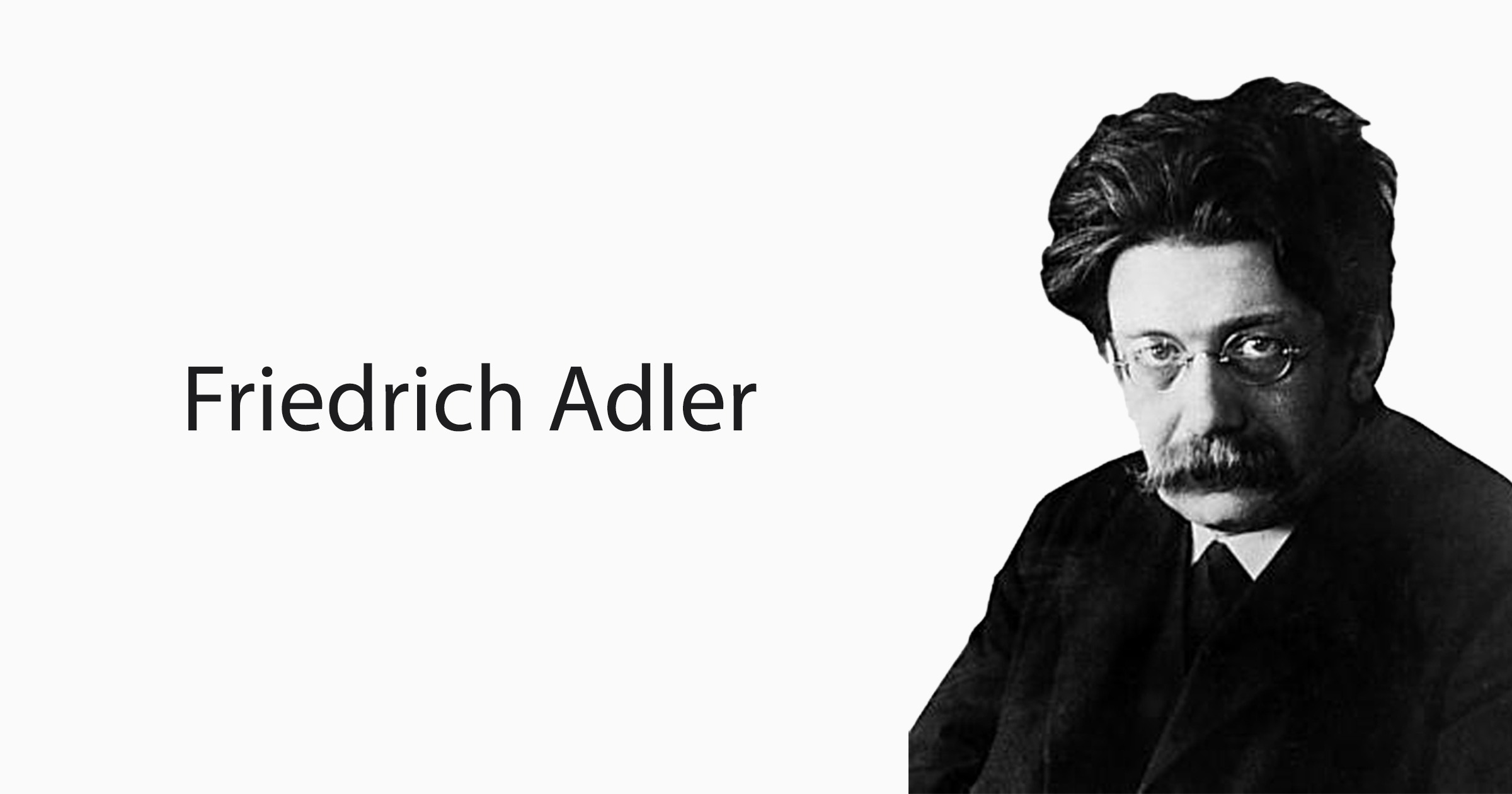 Friedrich Adler lecture